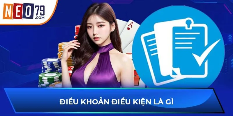 Điều khoản điều kiện là gì