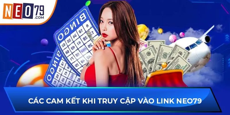 Các cam kết khi truy cập vào link NEO79