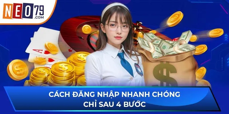 Cách đăng nhập nhanh chóng chỉ sau 4 bước