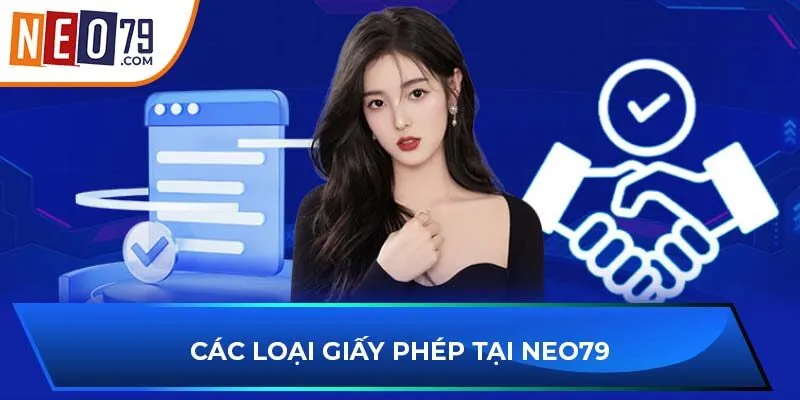 Các loại giấy phép tại NEO79