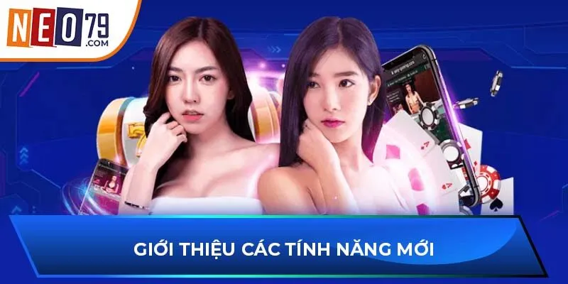 Giới thiệu các tính năng mới